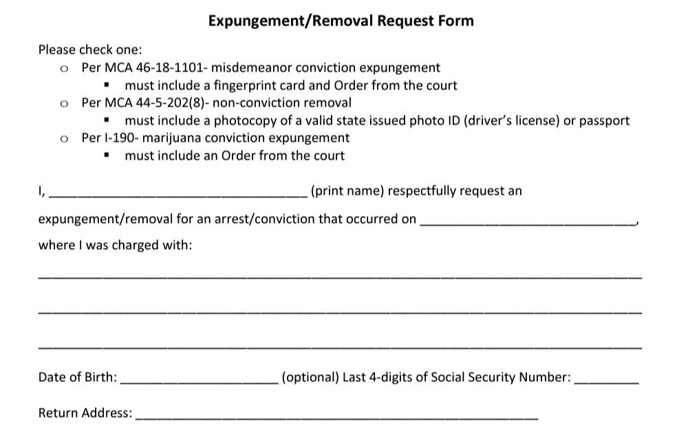 A screenshot of the expungement removal request form, which allows the petitioner to put in a request with the Montana Criminal Records & Identification Services Section (CRISS) to remove all non-conviction records.